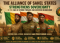 Le Sahel à un tournant : l’Alliance des États du Sahel renforce sa souveraineté face aux menaces hybrides et au revanchisme occidental